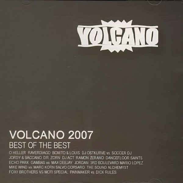 Volcano 2007 - Best Of The Best