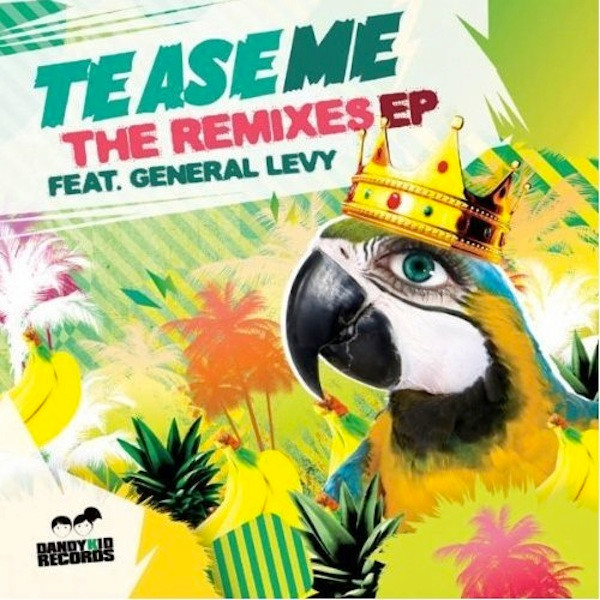 Tease Me (The Remixes EP)