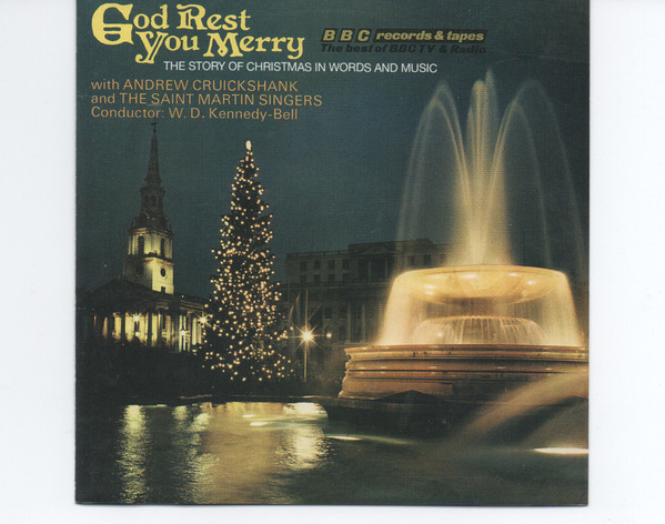 God Rest You Merry - The Story of Christmas in Words and Music
