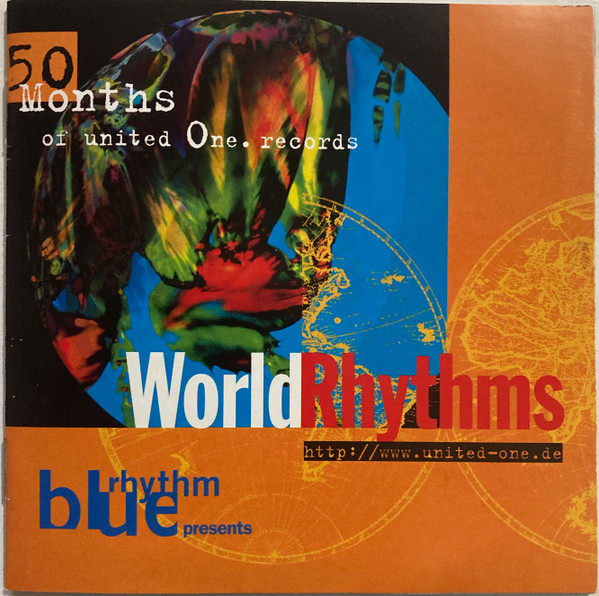 World Rhythms 50 Months Of United One. Records