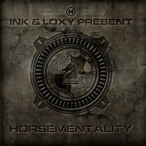 Ink & Loxy Present Horsementality