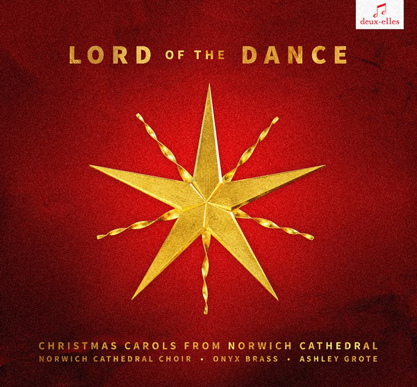 Lord Of The Dance – Christmas Carols From Norwich Cathedral 