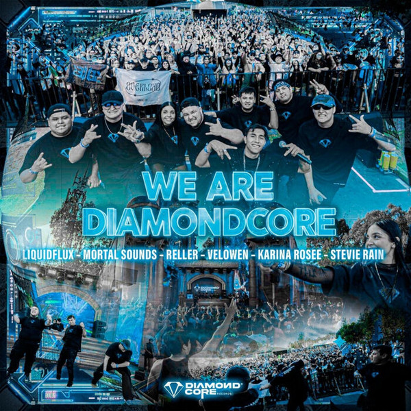 We Are Diamonddcore