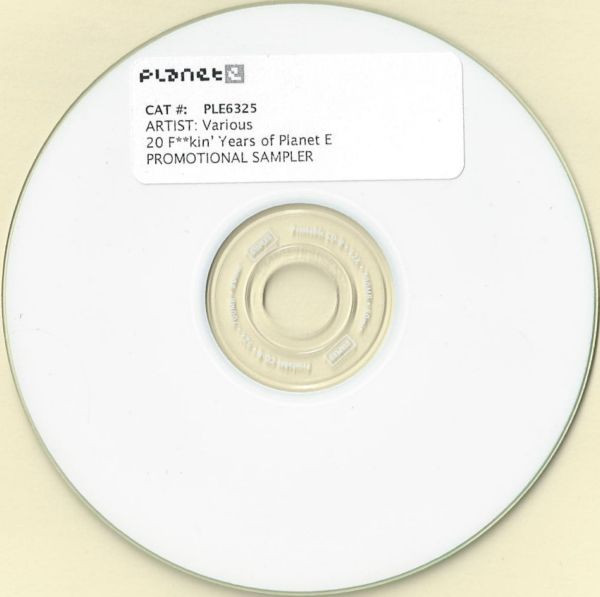 20 F**kin' Years Of Planet E