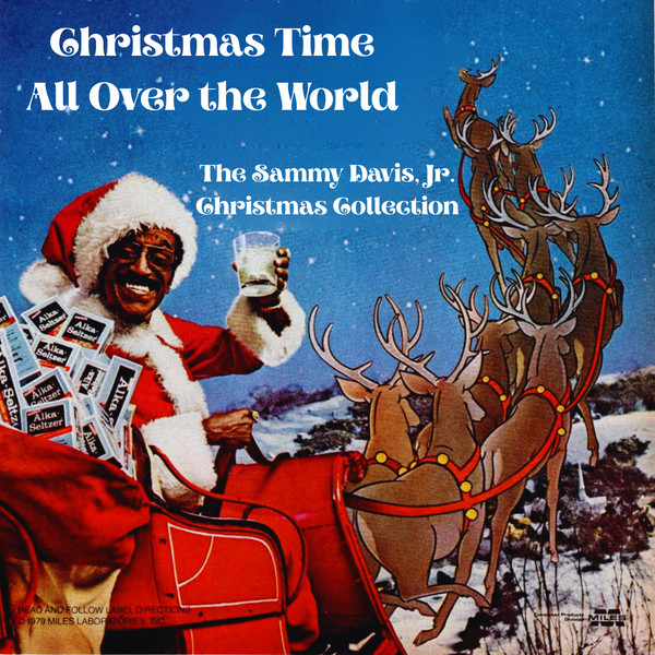 Christmas Time All Over the World: The Sammy Davis, Jr. Christmas Collection