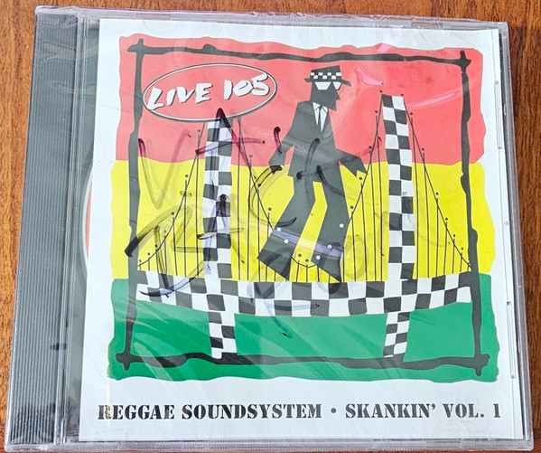 Live 105 Reggae Soundsystem Skankin' Vol. 1