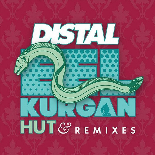 Eel / Kurgan / Hut & Remixes