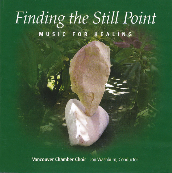 Finding The Still Point - Music For Healing