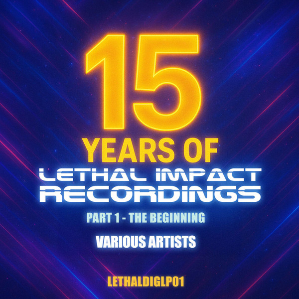 15 Years Of Lethal Impact Part 1 - The Beginning