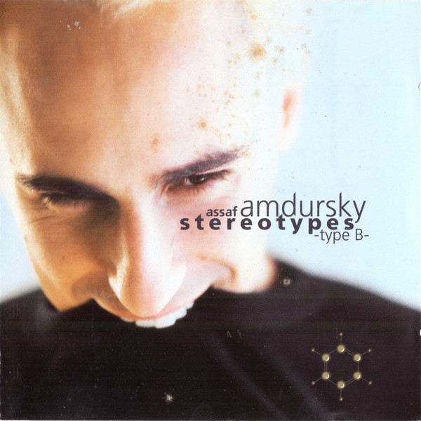 Assaf Amdursky: Stereotypes -Type B-