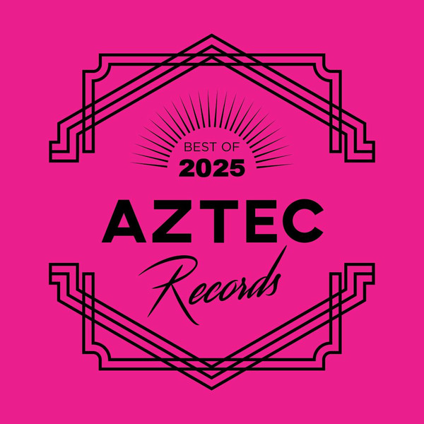 Best Of Aztec Records 2025