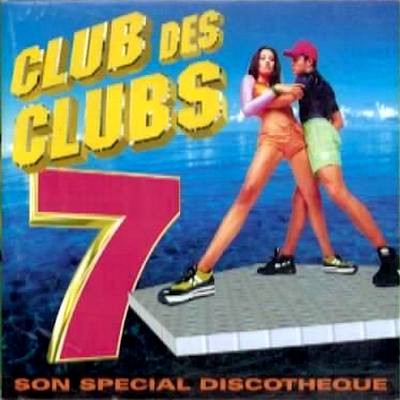 Le Club Des Clubs 7