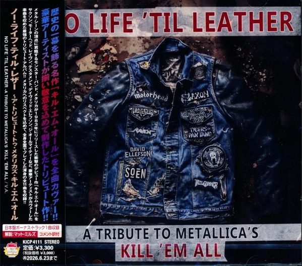 No Life 'Til Leather - A Tribute To Metallica's Kill 'Em All = ノー・ライフ・ティル・レザー ～ア・トリビュート・トゥ・メタリカズ・キル・エム・オール