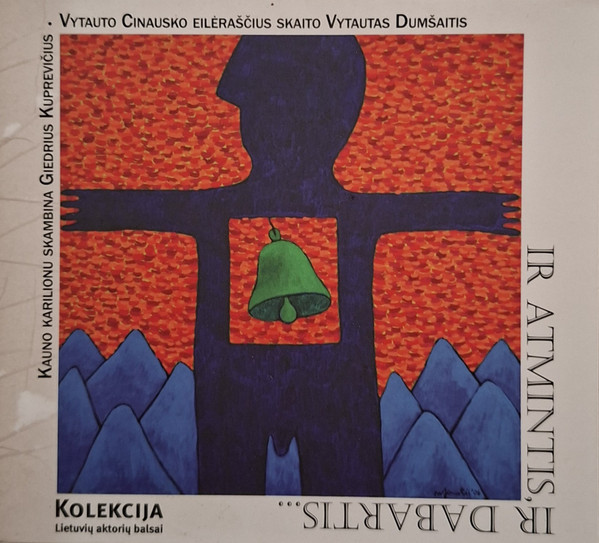 Ir Atmintis, Ir Dabartis...