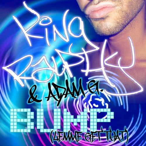 Bump (Lemme Get That)