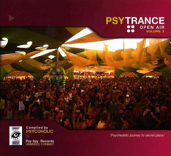 Psytrance Open Air Volume 3