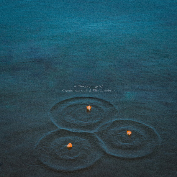 A Liturgy For Grief