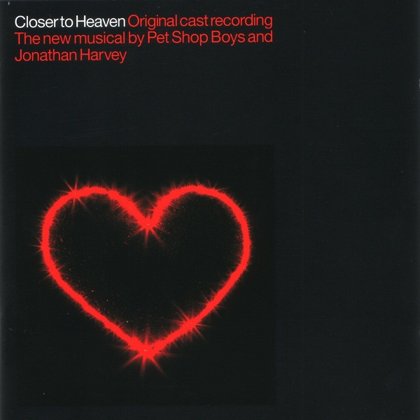 Closer To Heaven (Original Cast Recording)