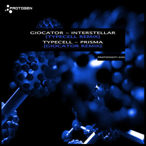Interstellar (Typecell Remix) / Prisma (Giocator Remix)