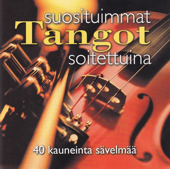 Suosituimmat Tangot Soitettuina (40 Kauneinta Sävelmää)