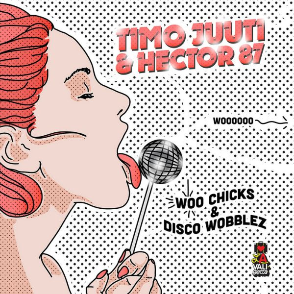 Woo Chicks & Disco Wobblez