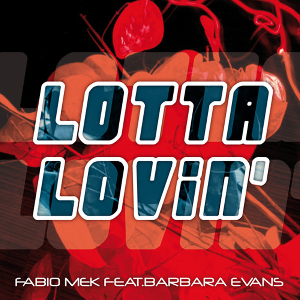 Lotta Lovin'