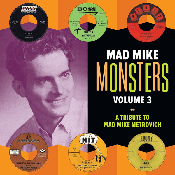Mad Mike Monsters Volume 3 - A Tribute To Mad Mike Metrovich