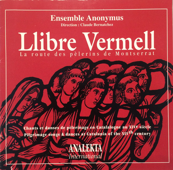 Llibre Vermell - La Route Des Pèlerins De Montserrat
