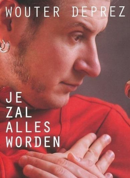 Je Zal Alles Worden
