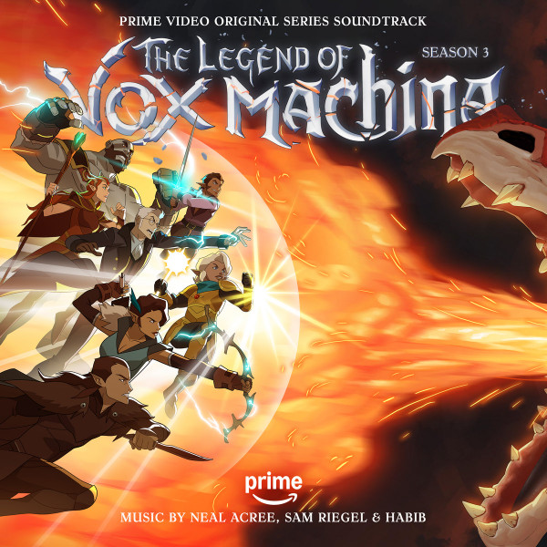 The Legend Of Vox Machina: Season 3 (Prime Video Original Series Soundtrack)
