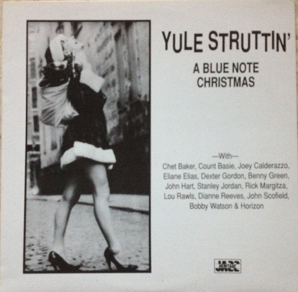 Yule Struttin': A Blue Note Christmas