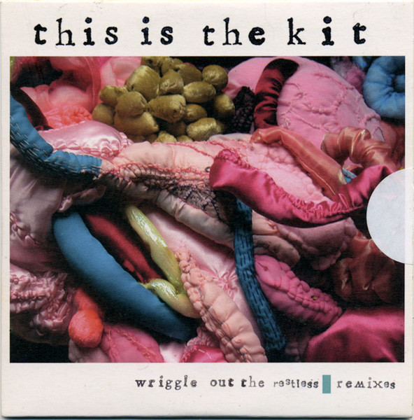 Wriggle Out The Restless Remixes