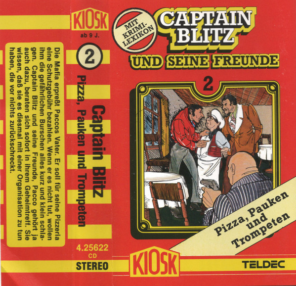 Captain Blitz Und Seine Freunde  2 - Pizza, Pauken Und Trompeten