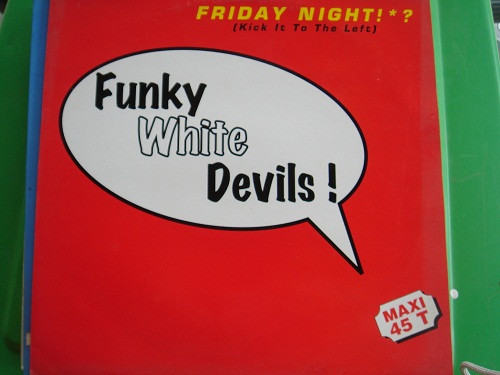 Friday Night!*? (Kick It To The Left)