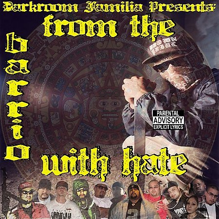 From The Barrio With Hate