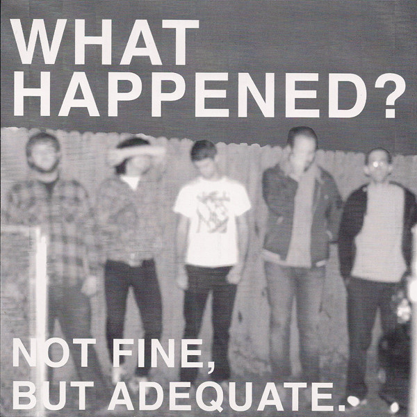 Not Fine, But Adequate