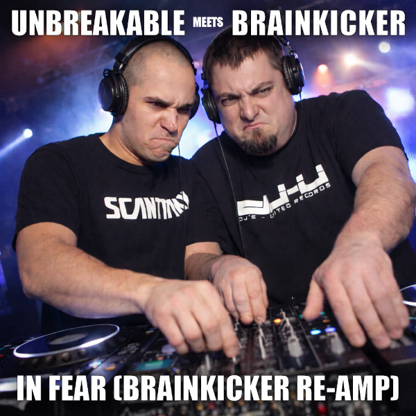 In Fear (Brainkicker Re-Amp)