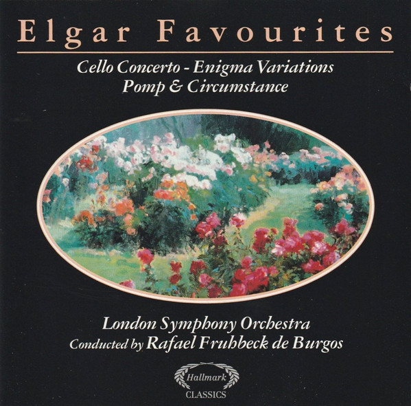 Elgar Favourites - Cello Concerto - Enigma Variations - Pomp & Circumstance