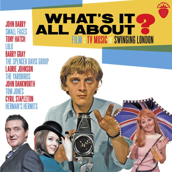What's It All About? (Film & TV Music Of Swinging London)