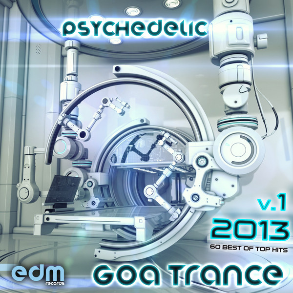 Psychedelic Goa Trance - 2013 - V. 1