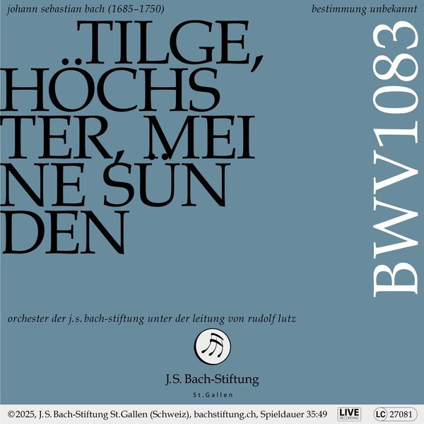 Tilge, Höchster, Meine Sünden BWV1083