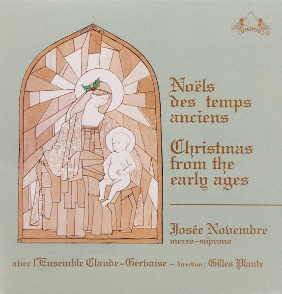 Noëls Des Temps Anciens / Christmas From The Early Ages