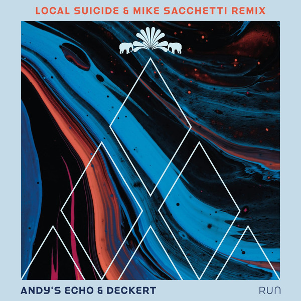 Run (Local Suicide & Mike Sacchetti Remix)