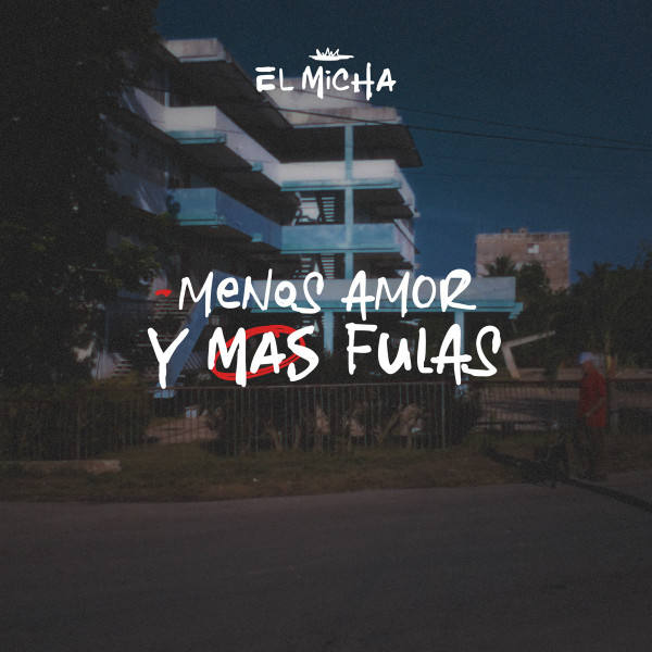 Menos Amor Y Mas Fulas