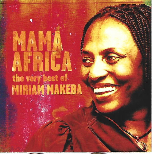 Mama Africa: The Very Best Of Miriam Makeba