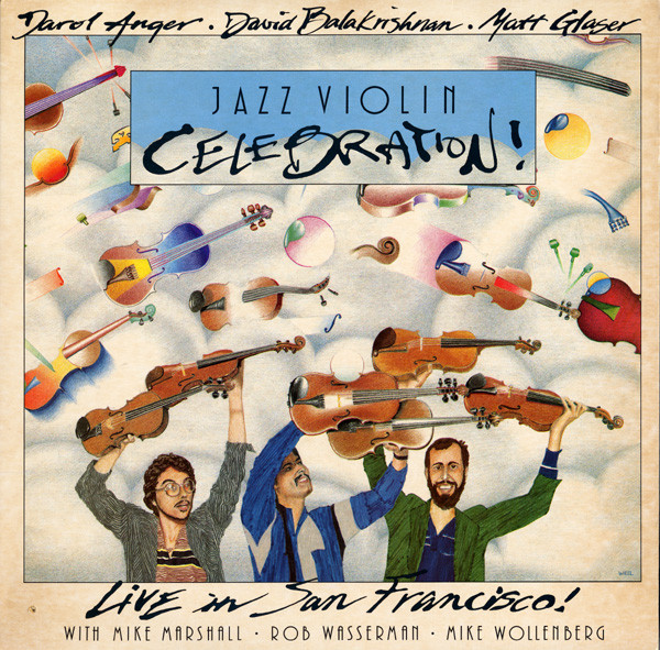 Jazz Violin Celebration! (Live In San Francisco!)