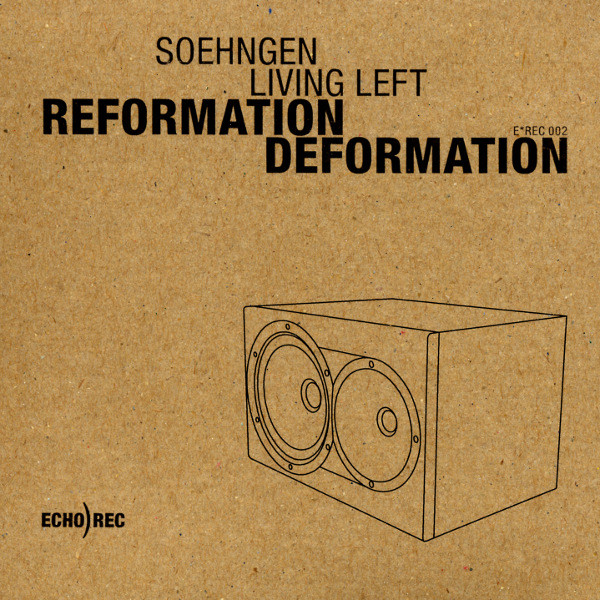 Reformation/Deformation (Living Left  Remixes)