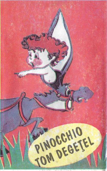 Pinocchio / Tom-Degețel