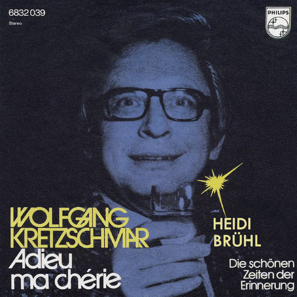 Adieu Ma Chérie / Die Schönen Zeiten Der Erinnerung