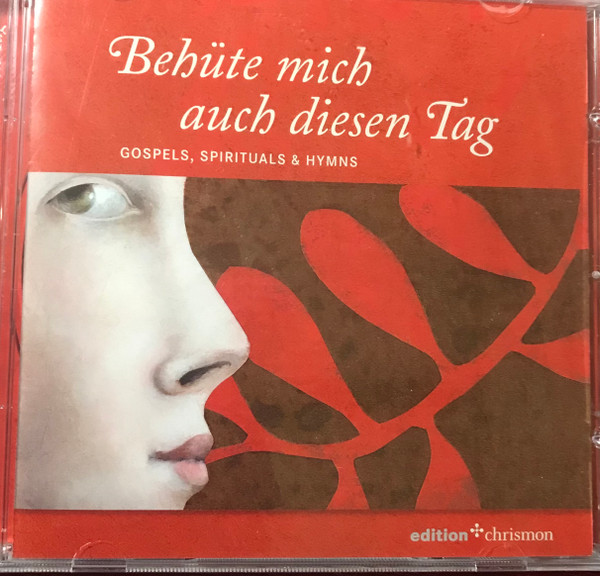 Behute Mich Auch Diesen Tag - Gospels, Spirituals & Hymns